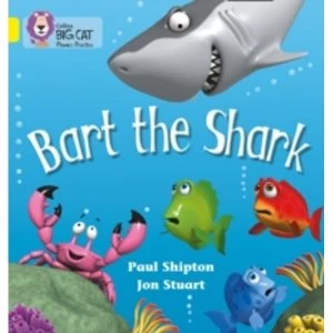 Image of Bart the Shark : Band 03/Yellow