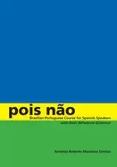 Image of Pois nao : Brazilian Portuguese Course for Spanish Speakers, with Basic Reference Grammar