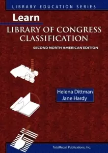 Image of Learn Library of Congress Classification, Second North American Edition (Library Education Series)
