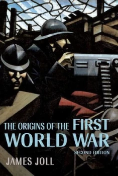 Image of The Origins of the First World War by Prof James Joll Book