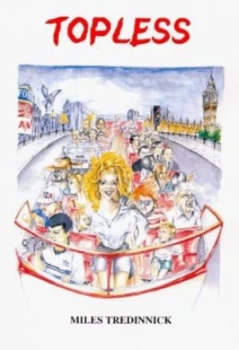Image of Topless by Miles Tredinnick Paperback