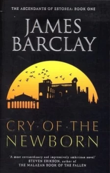 Image of Cry of the Newborn by James Barclay Paperback