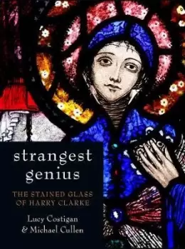 Image of Strangest Genius by Lucy Costigan