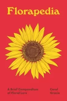 Image of Florapedia : A Brief Compendium of Floral Lore