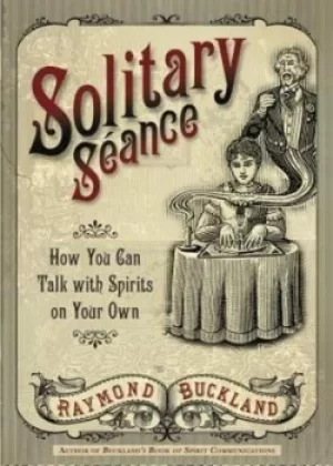 Image of Solitary sance by Raymond Buckland