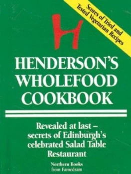 Image of Hendersons Wholefood Cookbook by Tim Archbold Hardback