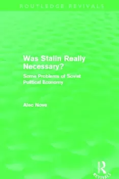 Image of Was Stalin Really Necessary? (Routledge Revivals) Some Problems of Soviet Economic Policy
