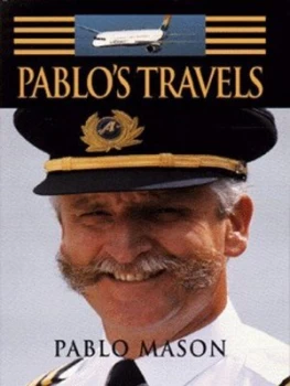Image of Pablos Travels by Pablo Mason Paperback