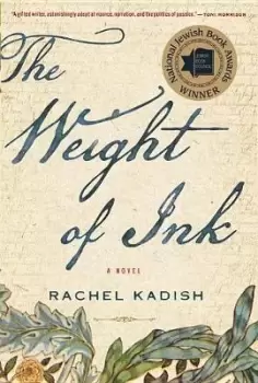 Image of Weight of Ink by ,Rachel Kadish