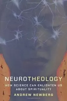 Image of Neurotheology : How Science Can Enlighten Us About Spirituality