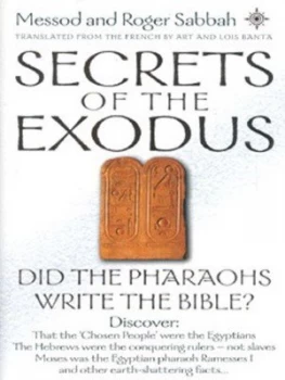 Image of Secrets of the Exodus by Messod Sabbah and Roger Sabbah Hardback