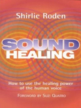 Image of Sound Healing by Shirlie Roden Paperback