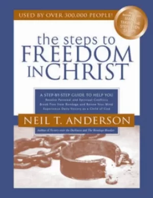 Image of The steps to freedom in Christ by Neil T Anderson