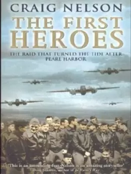 Image of The first heroes by Craig Nelson