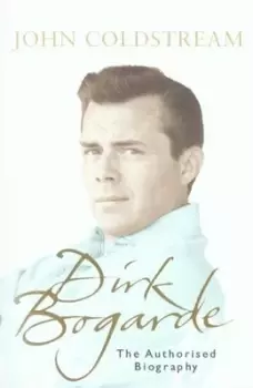 Image of Dirk Bogarde - John Coldstream - Paperback - Used