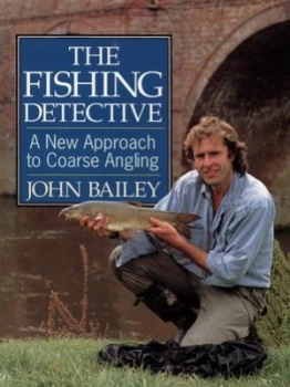 Image of The Fishing Detective by John Bailey Hardback