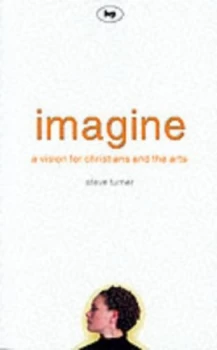 Image of Imagine by Steve Turner Paperback