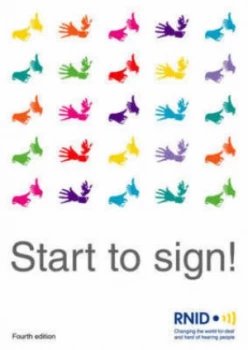 Image of Start to Sign by Royal National Institute for Deaf People Paperback