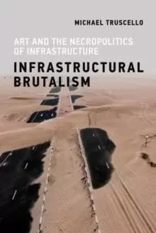 Image of Infrastructural Brutalism