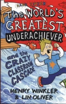Image of Hank Zipzer the Worlds Greatest Underachiever and the Crazy Classroom Cascade by Henry Winkler Paperback