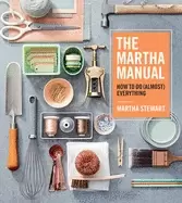 Image of martha manual how to do everything