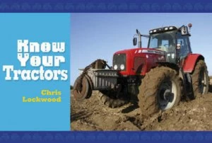 Image of Know Your Tractors by Chris Lockwood Paperback