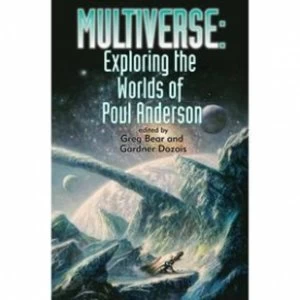 Image of Multiverse Exploring The Worlds Of Poul Anderson