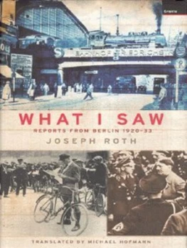 Image of What I Saw by Joseph Roth Hardback