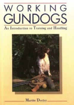 Image of Working Gundogs by Martin Deeley Hardback
