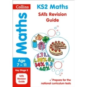 Image of KS2 Maths SATs Revision Guide: 2018 tests (Collins KS2 Revision and Practice) by Collins KS2 (Paperback, 2015)