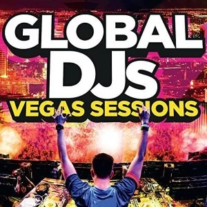 image of Global DJs Vegas Sessions