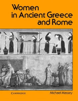 Image of Women in Ancient Greece and Rome by Michael Massey Paperback