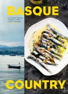 Image of Basque Country : A Culinary Journey Through a Food Lover's Paradise