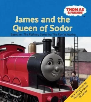Image of James and the Queen of Sodor by W Awdry Hardback