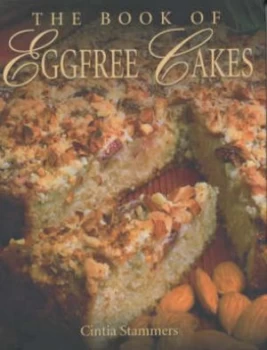 Image of The book of eggfree cakes by Cintia Stammers