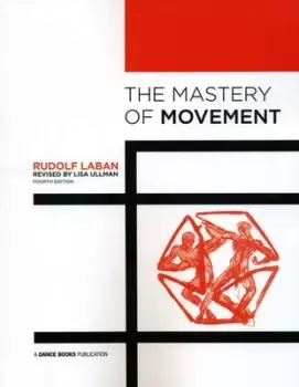 Image of The mastery of movement by Lisa Ullmann