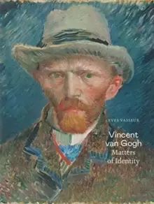 Image of Vincent van Gogh: Matters of Identity