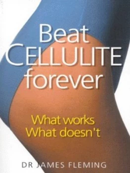 Image of Beat Cellulite Forever by James Fleming Book