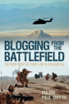 Image of Blogging from the Battlefield by Major Paul Smith Book