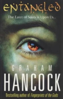 Image of Entangled by Graham Hancock Paperback