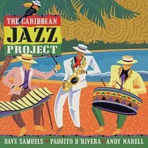 Image of The Caribbean Jazz Project by Dave Samuels CD Album