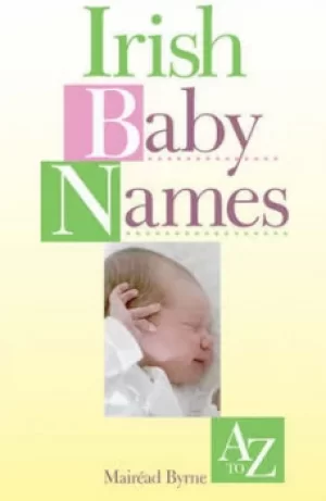 Image of Irish baby names by Mairad Byrne