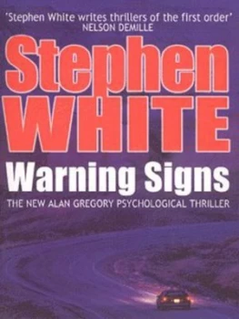 Image of Warning Signs by Stephen White Paperback