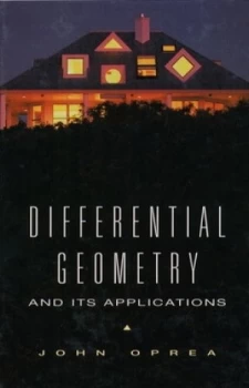Image of Differential Geometry and Its Applications by John Oprea Hardback