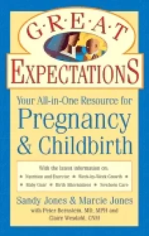 Image of great expectations your all in one resource for pregnancy and childbirth