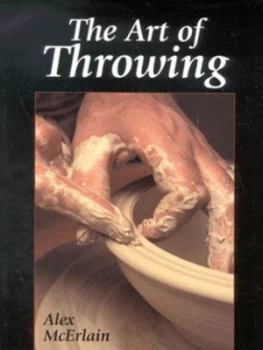 Image of The Art of Throwing by Alex Mcerlain Hardback