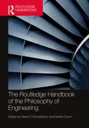 Image of The Routledge Handbook of the Philosophy of Engineering