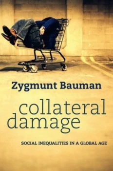 Image of Collateral Damage by Zygmunt Bauman Book