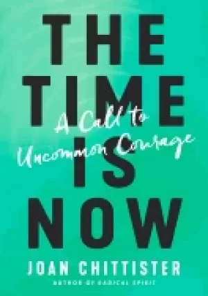 Image of time is now a call to uncommon courage