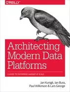 Image of architecting modern data platforms a guide to enterprise hadoop at scale